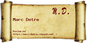 Marc Detre névjegykártya